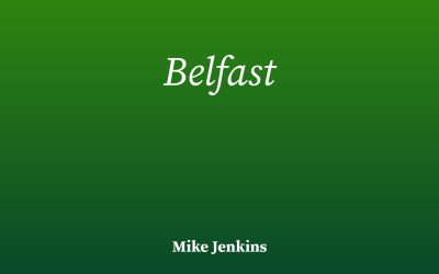Belfast by Mike Jenkins